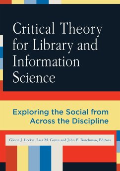 Cover Critical Theory for Library and Information Science (eBook, PDF)