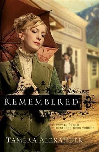 Remembered (Fountain Creek Chronicles Book #3) (eBook, ePUB)