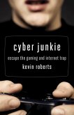 Cyber Junkie (eBook, ePUB)