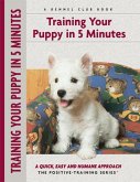 Training Your Puppy In 5 Minutes (eBook, ePUB)