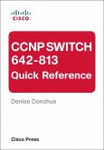 CCNP SWITCH 642-813 Quick Reference (eBook, ePUB)
