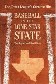 Baseball in the Lone Star State (eBook, ePUB)