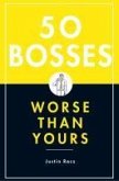 50 Bosses Worse Than Yours (eBook, ePUB)