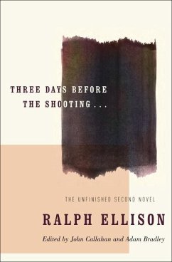 Three Days Before the Shooting . . . (eBook, ePUB) - Ellison, Ralph