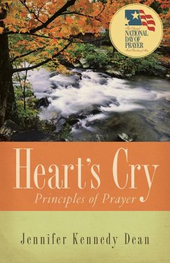 Heart's Cry, Revised Edition (eBook, ePUB) - Dean, Jennifer Kennedy