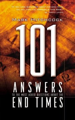 101 Answers to the Most Asked Questions about the End Times (eBook, ePUB) - Hitchcock, Mark