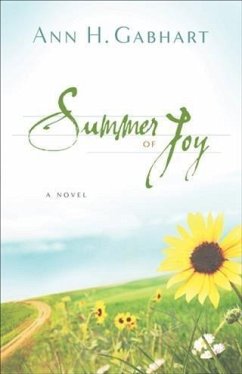 Summer of Joy (The Heart of Hollyhill Book #3) (eBook, ePUB) - Gabhart, Ann H.