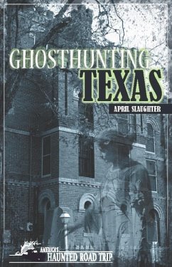 Cover Ghosthunting Texas (eBook, ePUB)