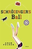 Schrodinger's Ball (eBook, ePUB)