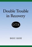 Double Trouble In Recovery (eBook, ePUB)