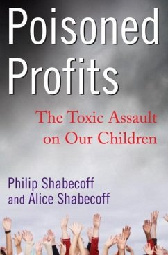 Poisoned Profits (eBook, ePUB) - Shabecoff, Philip; Shabecoff, Alice