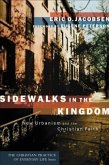 Sidewalks in the Kingdom (The Christian Practice of Everyday Life) (eBook, ePUB)