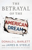 The Betrayal of the American Dream (eBook, ePUB)