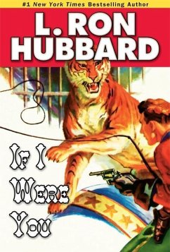 If I Were You (eBook, ePUB) - Hubbard, L. Ron