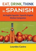 Eat, Drink, Think in Spanish (eBook, ePUB)