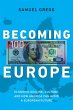 Becoming Europe (eBook, ePUB) - Bild 1