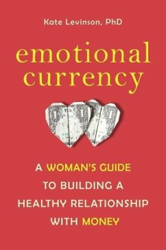 Emotional Currency (eBook, ePUB) - Levinson, Kate