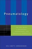 Pneumatology (eBook, ePUB) Pneumatology (eBook, ePUB)