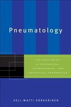 Pneumatology (eBook, ePUB) - Karkkainen, Veli-Matti