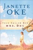 They Called Her Mrs. Doc. (Women of the West Book #5) (eBook, ePUB)