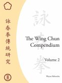 The Wing Chun Compendium, Volume Two (eBook, ePUB)
