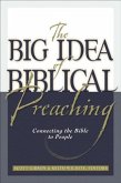 Big Idea of Biblical Preaching (eBook, ePUB)