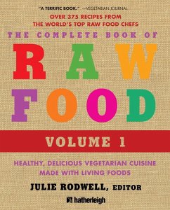 Cover The Complete Book of Raw Food, Volume 1 (eBook, ePUB)