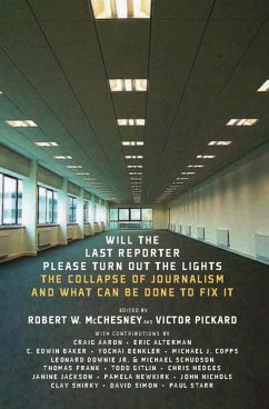 Cover Will the Last Reporter Please Turn Out the Lights (eBook, ePUB)