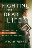 Fighting for Dear Life (eBook, ePUB)