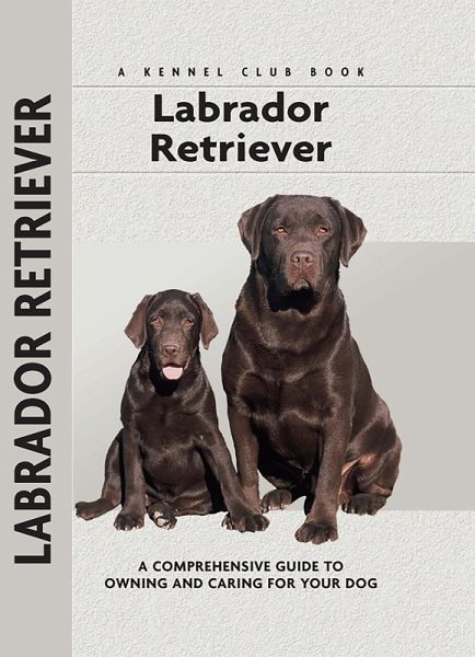 Labrador Retriever (eBook, ePUB) Labrador Retriever (eBook, ePUB)