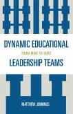 Dynamic Educational Leadership Teams (eBook, PDF)