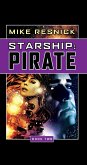 Starship: Pirate (eBook, ePUB)