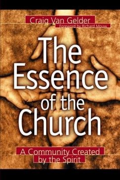 Essence of the Church (eBook, ePUB) - Gelder, Craig Van