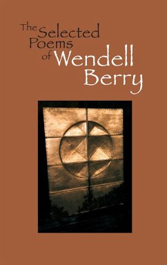 The Selected Poems of Wendell Berry (eBook, ePUB) - Berry, Wendell