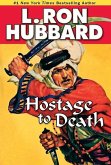Hostage to Death (eBook, ePUB)