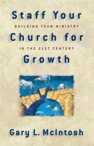 Staff Your Church for Growth (eBook, ePUB)