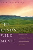 The Land's Wild Music (eBook, ePUB)