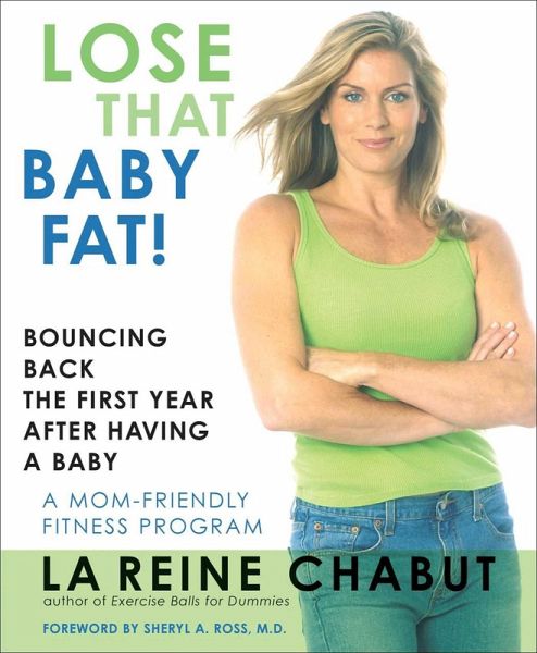 Lose That Baby Fat! (eBook, ePUB) Lose That Baby Fat! (eBook, ePUB)