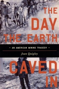The Day the Earth Caved In (eBook, ePUB) - Quigley, Joan