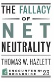 The Fallacy of Net Neutrality (eBook, ePUB)