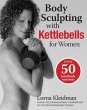 Body Sculpting with Kettlebells for... - Bild 1