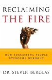 Reclaiming the Fire (eBook, ePUB) Reclaiming the Fire (eBook, ePUB)