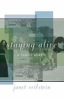 Staying Alive (eBook, ePUB) - Reibstein, Janet