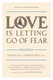 Love Is Letting Go of Fear, Third Edition (eBook, ePUB) Love Is Letting Go of Fear, Third Edition (eBook, ePUB)