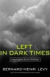 Left in Dark Times (eBook, ePUB) - Bild 1