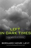 Left in Dark Times (eBook, ePUB)