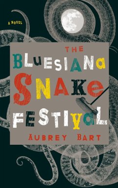 Cover The Bluesiana Snake Festival (eBook, ePUB)