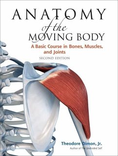 Cover Anatomy of the Moving Body, Second Edition (eBook, ePUB)