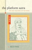 The Platform Sutra (eBook, ePUB) The Platform Sutra (eBook, ePUB)