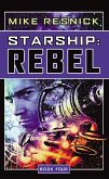 Starship: Rebel (eBook, ePUB)